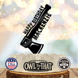Axe Custom Cake Topper - Personalized Name - Lumberjack Birthday Decor