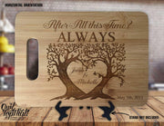 After All This Time, Always Names Date Heart Personalized Custom Engraved Anniversary Housewarming Wedding Gift Sign Display Cutting Board - OwlTopThat
