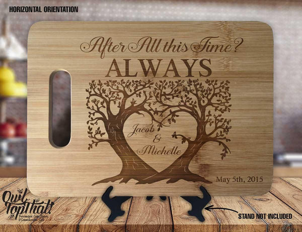 After All This Time, Always Names Date Heart Personalized Custom Engraved Anniversary Housewarming Wedding Gift Sign Display Cutting Board - OwlTopThat