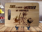 Vegan This is Where I Murder My Vegetables - Kitchen Housewarming Wedding Gamer Gift - Custom Engraved Bamboo Display Cutting Board - OwlTopThat