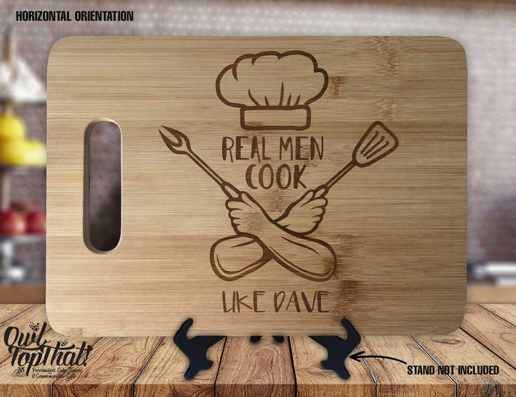 Real Men Cook Like Name Chef Personalized Kitchen Decor Custom Engraved Anniversary Housewarming Gift Sign Display Cutting Board - OwlTopThat