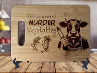 Vegan Cow This is Where I Murder My Vegetables - Kitchen Housewarming Wedding Gamer Gift - Custom Engraved Bamboo Display Cutting Board - OwlTopThat